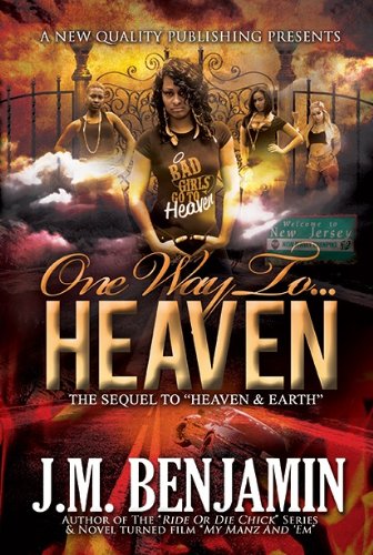 One Way To...Heaven (9780982944271) by J.M.Benjamin