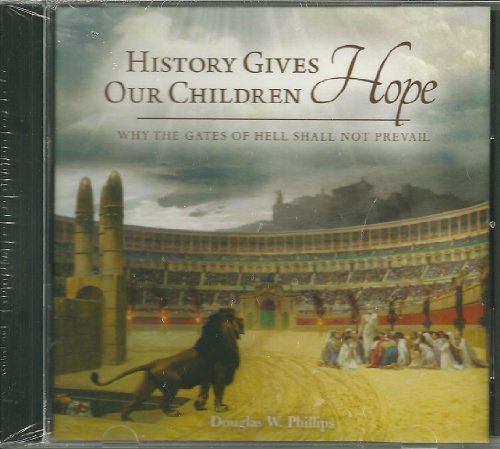 Stock image for History Gives Our Children Hope for sale by Green Street Books