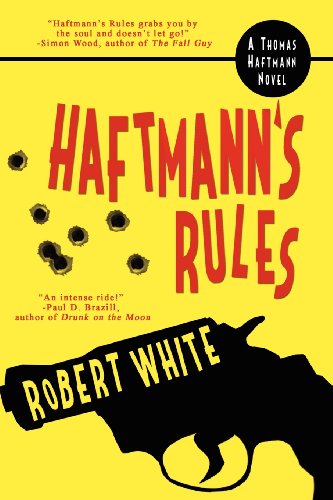 Haftmann's Rules (9780982945971) by White, Robert