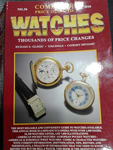 Beispielbild fr Complete Price Guide to Watches 2016 zum Verkauf von GoldenWavesOfBooks