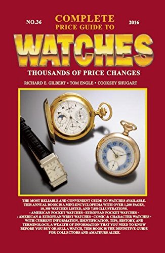 9780982948750: Complete Price Guide to Watches 2016