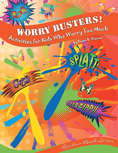 Imagen de archivo de Worry Busters! Activities for Kids Who Worry Too Much a la venta por ThriftBooks-Atlanta