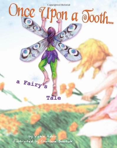 Stock image for Once upon a Tooth. a Fairy's Tale for sale by Better World Books