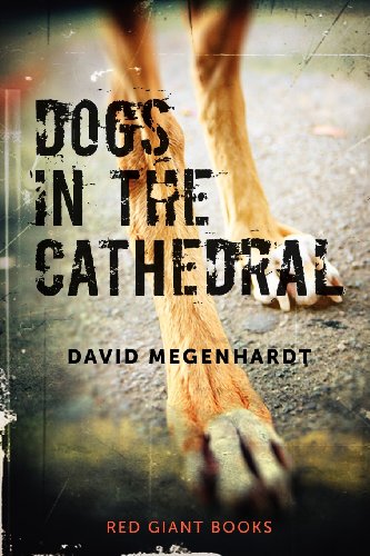 Stock image for Dogs in the Cathedral for sale by Integrity Books Corp.