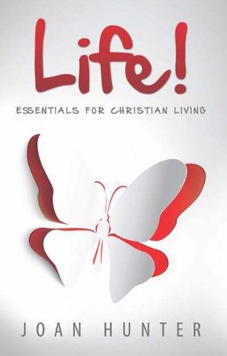 9780982951675: Life! : Essentials for Christian Living Paperback Joan Hunter