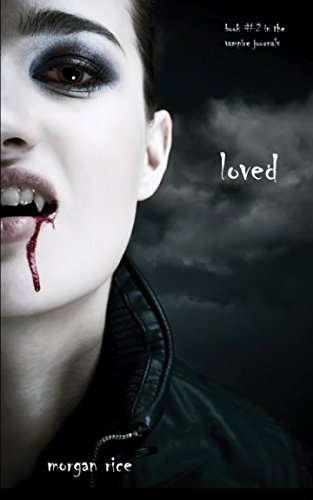 Beispielbild fr Loved (Book #2 in the Vampire Journals) zum Verkauf von More Than Words