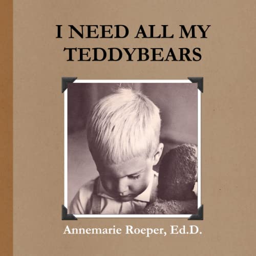 Beispielbild fr I Need All My Teddybears / Paperback Edition zum Verkauf von Lucky's Textbooks