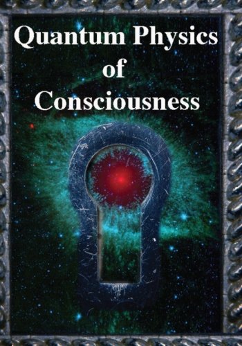 Stock image for Quantum Physics of Consciousness for sale by HPB-Red