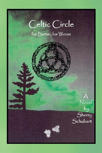 Stock image for Celtic Circle for Better, for Worse for sale by Trip Taylor Bookseller