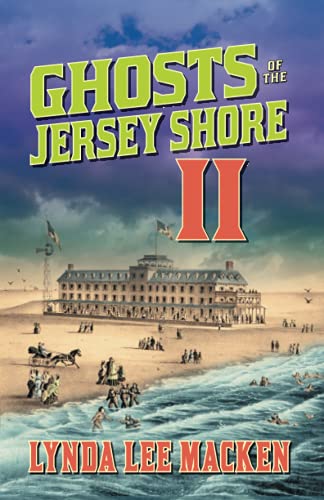 Beispielbild fr Ghosts of the Jersey Shore II zum Verkauf von SecondSale