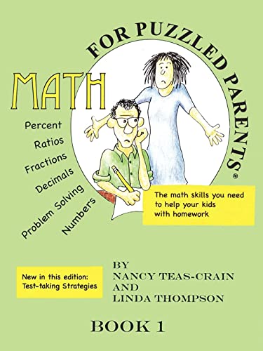 Math for Puzzled Parent Book 1 (9780982958117) by Teas-Crain, Nancy; Thompson, Linda