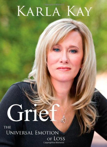 Stock image for Grief The Universal Emotion of Loss for sale by Half Price Books Inc.
