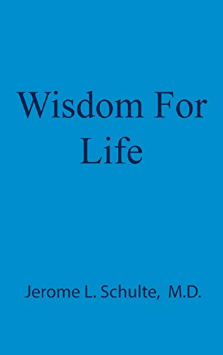 Stock image for Wisdom For Life for sale by ThriftBooks-Dallas