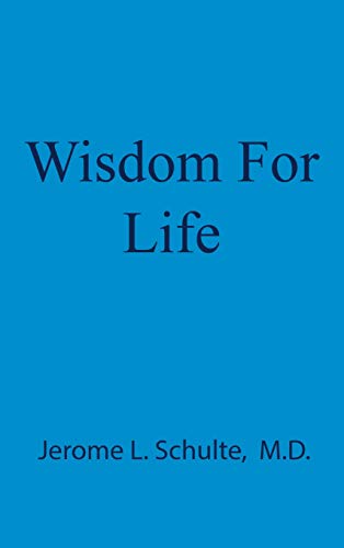 9780982958940: Wisdom For Life