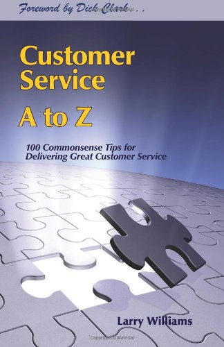 Customer Service A to Z (9780982961117) by Williams, Larry