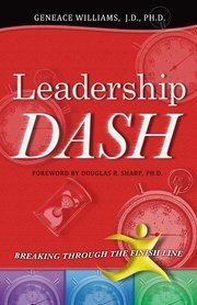 9780982961605: Leadership Dash: Breaking Through the Finish LIne