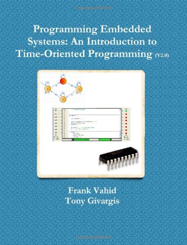 Imagen de archivo de Programming Embedded Systems: An Introduction to Time-Oriented Programming a la venta por Phatpocket Limited