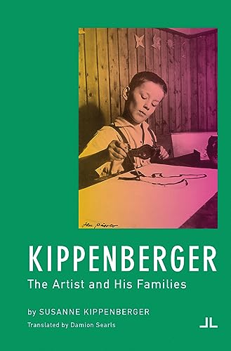 9780982964286: Kippenberger: The Artist and His Families