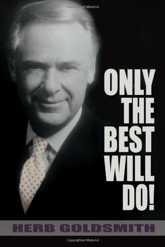 Imagen de archivo de Only The Best Will Do! a la venta por Revaluation Books