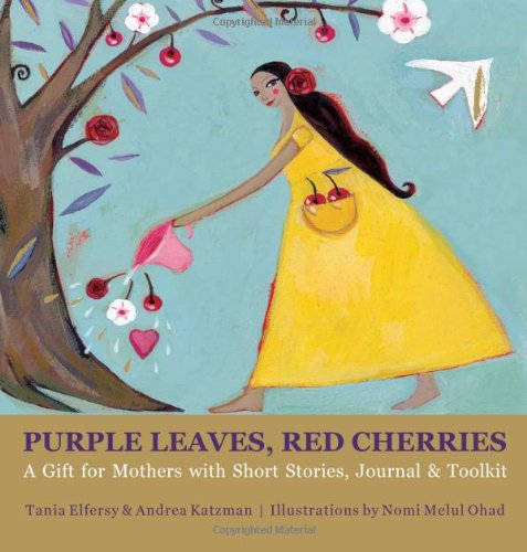 9780982975923: Purple Leaves, Red Cherries: A Gift for Mothers with Short Stories, Journal & Toolkit