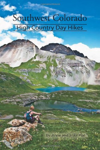 9780982976623: Southwest Colorado: High Country Day Hikes