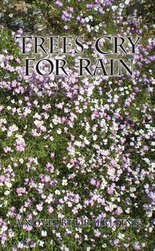 Imagen de archivo de Trees Cry for Rain a la venta por ZBK Books