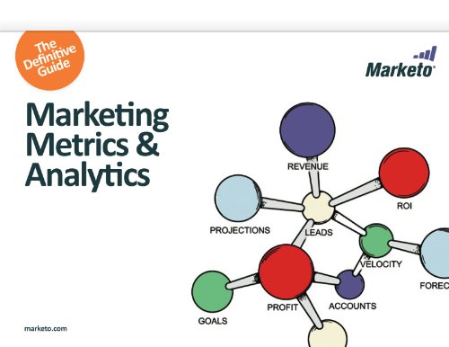 The Definitive Guide to Marketing Metrics and Marketing Analytics (9780982981511) by Jon Miller