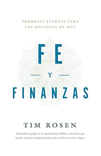 Imagen de archivo de Fe y Finanzas: Promesas Eternas Para Los Recursos de Hoy a la venta por Revaluation Books