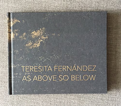Stock image for Teresita Fernández : As Above so Below (Fernandez) for sale by HPB-Ruby
