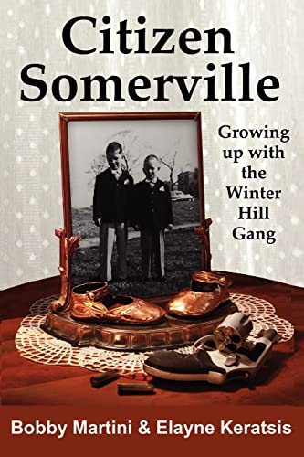 Citizen Somerville: Growing Up with the Winter Hill Gang