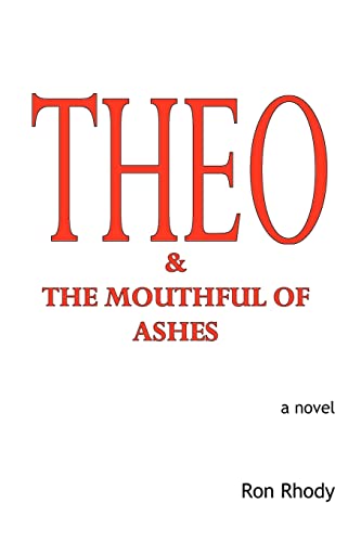 Imagen de archivo de THEO & The Mouthful of Ashes a la venta por Jenson Books Inc