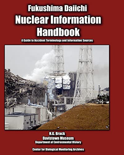 Beispielbild fr Nuclear Information Handbook: A Guide to Accident Terminology and Information Sources zum Verkauf von ThriftBooks-Atlanta