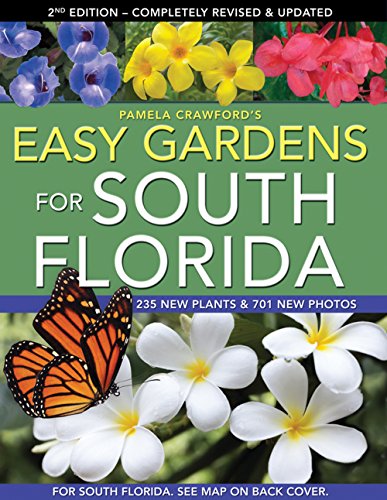 Beispielbild fr Easy Gardens for South Florida, Second Edition zum Verkauf von ThriftBooks-Dallas