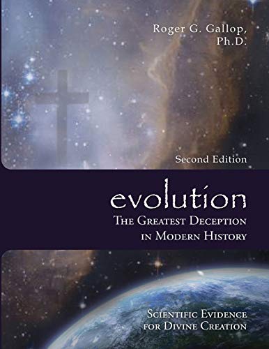 Beispielbild fr evolution - The Greatest Deception in Modern History (Scientific Evidence for Divine Creation - Creation vs Evolution) zum Verkauf von SecondSale