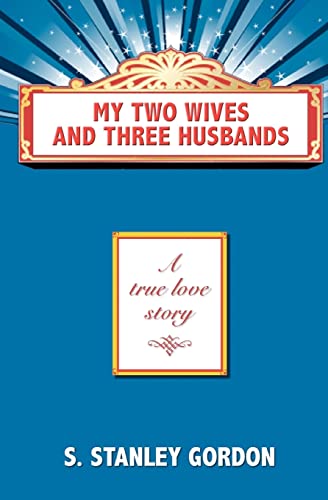 Stock image for My Two Wives and Three Husbands for sale by Better World Books