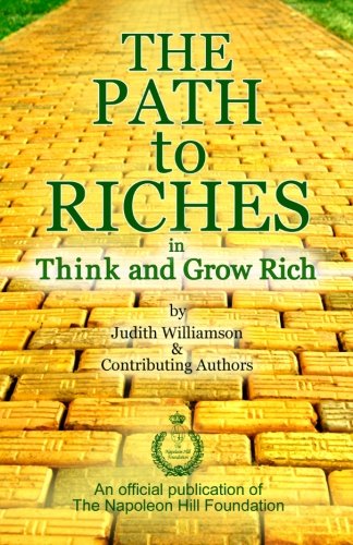 Imagen de archivo de The Path to Riches in Think and Grow Rich a la venta por Wonder Book