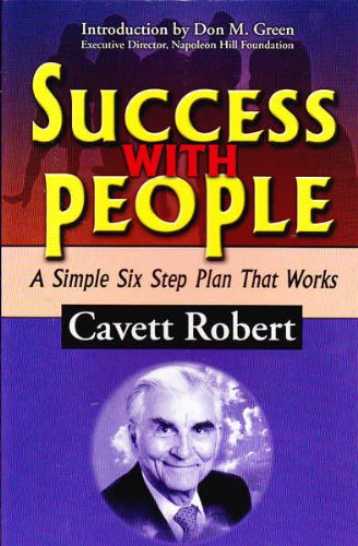 Imagen de archivo de Success with People: A Simple Six Step Plan That Works a la venta por Better World Books