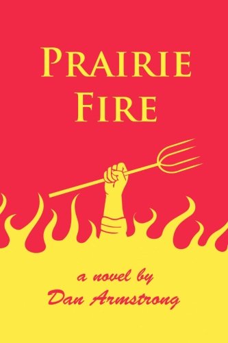 9780983004516: Prairie Fire
