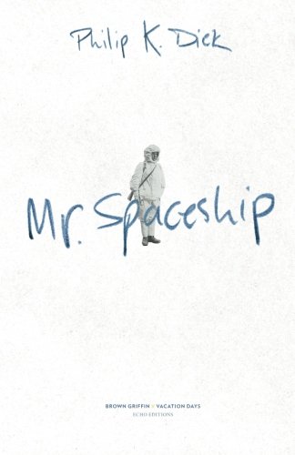 Stock image for Mr. Spaceship (Echo Editions) for sale by Lucky's Textbooks