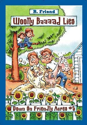 Beispielbild fr Woolly Baaaad Lies (Down on Friendly Acres #5) zum Verkauf von Second Chance Books & Comics