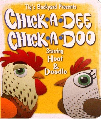 Beispielbild fr Chick a Dee Chick a Doo (Hoot & Doodle) zum Verkauf von -OnTimeBooks-