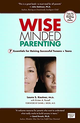 9780983012856: Wise Minded Parenting: 7 Essentials for Raising Successful Tweens + Teens