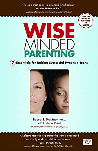 9780983012856: Wise-Minded Parenting: 7 Essentials for Raising Successful Tweens + Teens