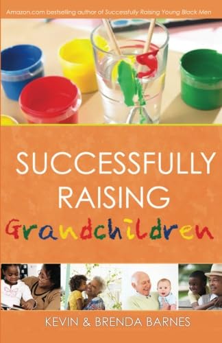 9780983014102: Successfully Raising Grandchildren