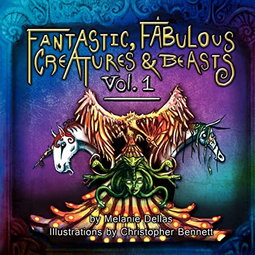 Imagen de archivo de Fantastic, Fabulous Creatures & Beasts a la venta por ThriftBooks-Dallas