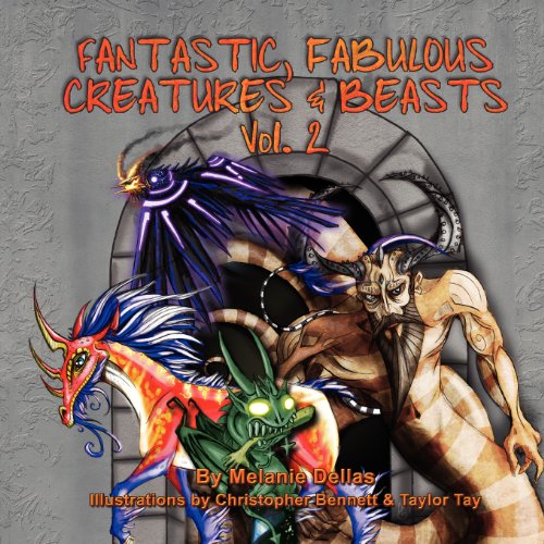 Imagen de archivo de Fantastic, Fabulous Creatures & Beasts, Vol. 2 a la venta por THE SAINT BOOKSTORE