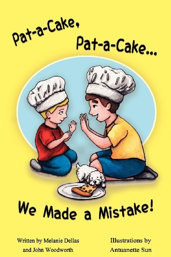 Imagen de archivo de Pat-A-Cake, Pat-A-Cake. We Made A Mistake! a la venta por Book Deals