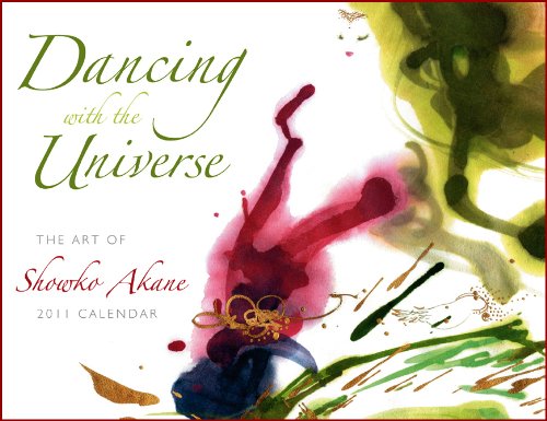 Dancing with the Universe: 2011 Calendar with the Poetry of Rumi, Hafiz, Kabir, Sappho, Khalil Gibran, and Emily Dickinson (9780983017509) by Emily Dickinson; Rumi; Hafiz; Kabir; Sappho; Kahlil Gibran; Khalil Gibran