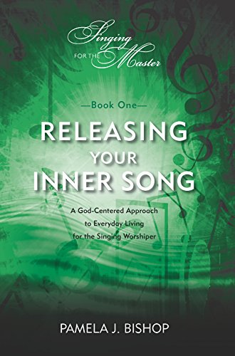 Beispielbild fr Releasing Your Inner Song (Singing For The Master, Book One) zum Verkauf von Half Price Books Inc.
