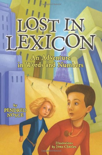 9780983021926: Lost in Lexicon: An Adventure in Words and Numbers